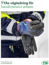 Vägledning för fortsatt riskbedömning av handintensivt arbete 