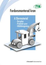 Fordonsmonterad kran - Elevmaterial