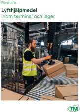 Lyfthjälpmedel inom terminal och lager - Förstudie